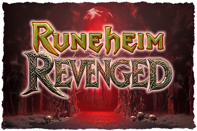 Logo image for Runeheim Revenged. Background is a dark passageway lit by evil red light with skulls piled near the bottom. Text overlay reads Runeheim Revenged.